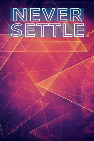 Never Settle 🌌✨