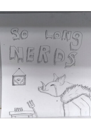 So Long, Nerds! 🐷✌️