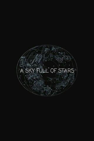 A Sky Full of Stars ✨🌌