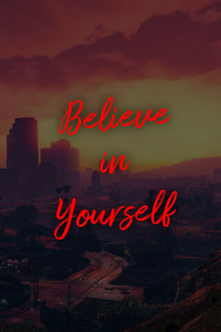 Belive In Yourself