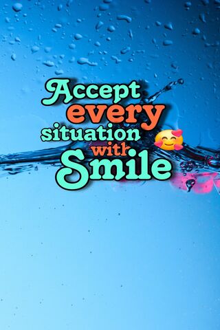 Embrace Life with a Smile! 😊