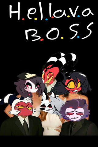 Helluvaboss X Friends
