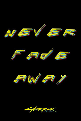 Never Fade Away 🌌✨