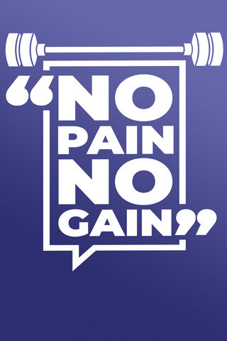 No Pain, No Gain 💪