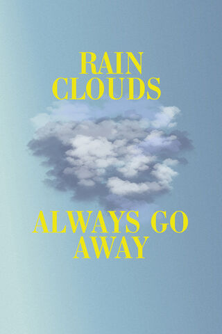 Rain Clouds Always Go