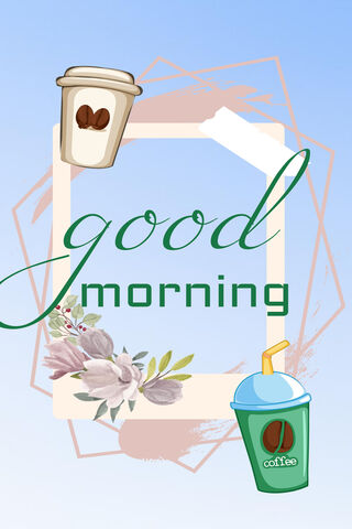 Good Morning