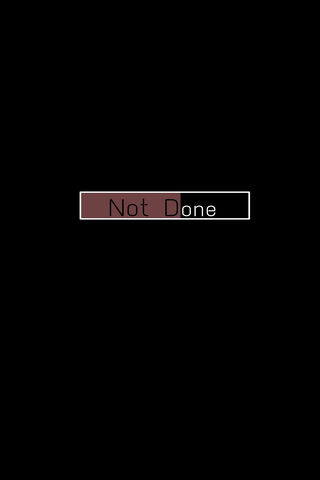 Progress Bar: Not Done 🚧