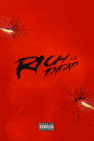 Rich or Dead 🎶💰
