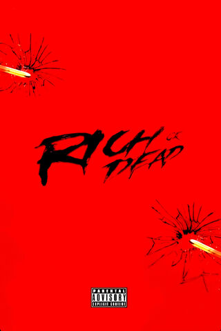 Rich & Dead 🎶💥