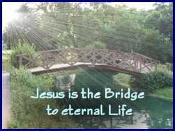Jesus is the bridge