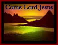 Come Lord