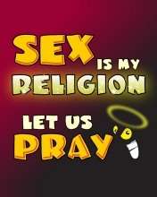 s*x is my religion