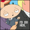 stewie i''d do her