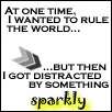 i wanted 2 rule the world
