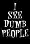 Dumb