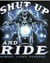 Shut up n ride