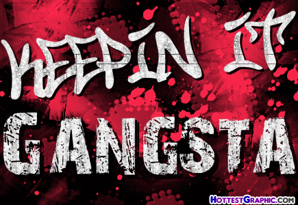 -keepin it gangsta-