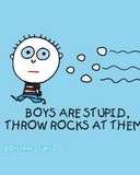 Boys are stupid wallpaper