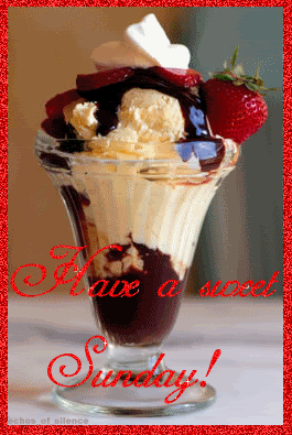 Have a Sweet Sunday