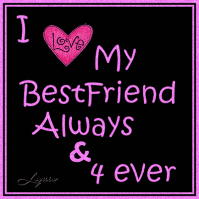 I Love My Best Friend