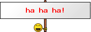 My Created Smiley (ha ha ha!)