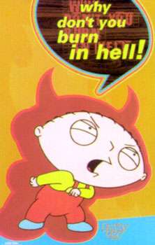 Stewie From Family Guy - Burn In Hell