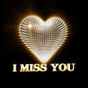 I miss you