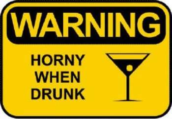 warning   when drunk