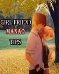 Girl Friend Manao Conseils