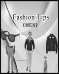 Tips Fesyen (MEN)