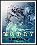 Madly & Wolfhardt (Madly #2) - M. Leighton