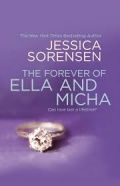 The Forever Of Ella And Micha #1 - Jessica Sorensen