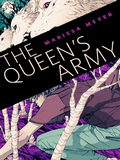 The Queen's Army (Lunar Chronicles #1.5)