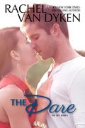 The Dare By Rachel Van Dyken (The Bet 3)