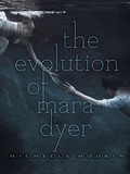 The Evolution Of Mara Dyer (Mara Dyer #2)