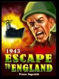 1943: Escape To England