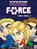 Fatal Force: Earth Assault