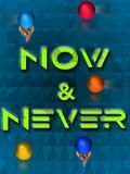 Now & Never