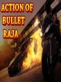 Bullet Raja的行动 - 免费