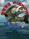 Басовая рыбалка Mania 2 (360x640)
