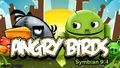 ANGRY BIRDS (ANDROID REVENGE) -SYMBIAN S60