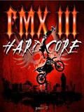 FMX III Hardcore 3D