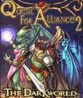 Quest For Alliance 2: The Dark World