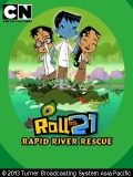 Rouleau n ° 21: Sauvetage rapide de la rivière