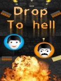 Drop To Hell