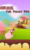 Ormie The Piggy Run（240x400）