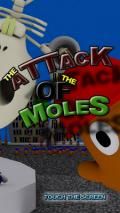 The Attack Of The Moles