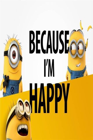 Minions - I M Happy