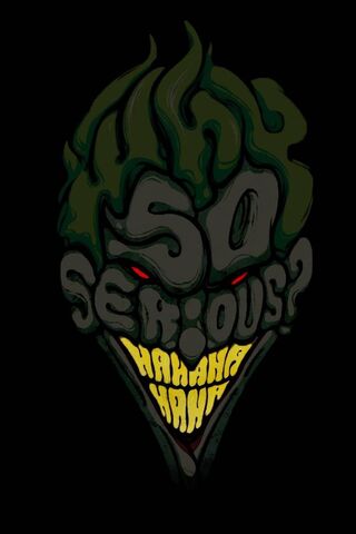 Why So Serious Wallpaper - Download to your mobile from PHONEKY