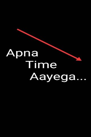 Apna Time Aayega Wallpaper - Download to your mobile from PHONEKY